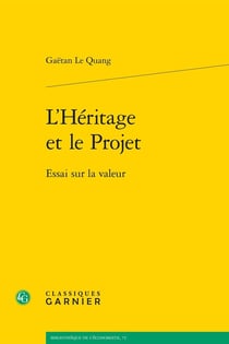 L'héritage et le projet : Essai sur la valeur