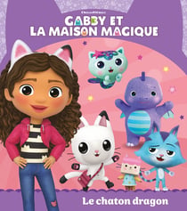Gabby et la maison magique : Le chaton dragon