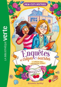 Enquêtes et crêpes sucrées, Tome 01