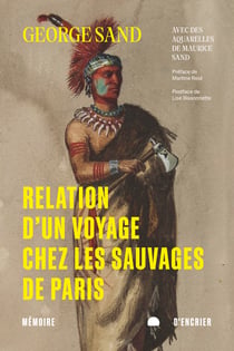 Relation d'un voyage chez les sauvages de Paris