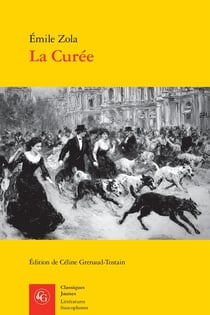 La curée : Oeuvres complètes