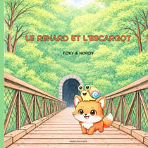 Le Renard et l'Escargot : Foxy & Nordy
