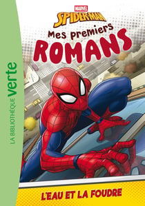 Mes premiers romans Spider-Man, Tome 06