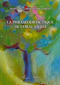 La phraséodidactique de l'oral en FLE