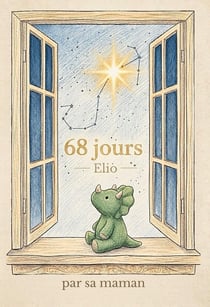 68 jours : Elio par sa maman