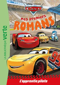 Mes premiers romans Cars Tome 3 : L'apprentie pilote