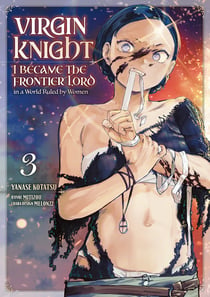 Virgin Knight : I Became the Frontier Lord Tome 3
