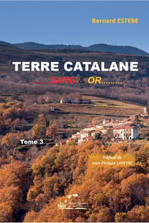TERRE CATALANE T3 : SANG & OR
