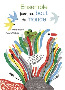 Ensemble jusqu'au bout du monde