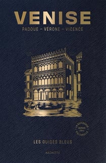 Venise, Padoue, Vérone, Vicence
