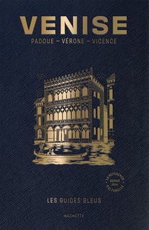 Venise, Padoue, Vérone, Vicence