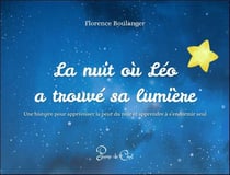 La nuit où Léo a trouvé sa lumière