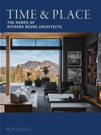 Time & Place : The Homes of Richard Beard Architects