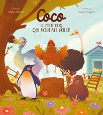 Coco : Le petit coq qui voulait voler