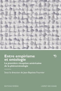 Entre empirisme et ontologie : La première réception américaine de la phénoménologie