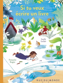 Si tu veux ecrire un livre