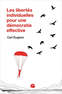 Les libertés individuelles pour une démocratie effective