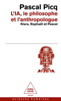L'IA, le philosophe et l'anthropologue : Klara, Raphaël et Pascal