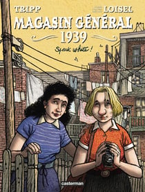 Magasin Général 1939 : Speak white