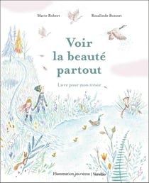 Voir la beauté partout : Livre pour mon trésor