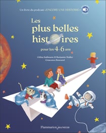 Encore une histoire - Les plus belles histoires pour les 4-6 ans