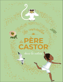 Les merveilles du Père Castor - Dans la nature