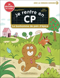 Je rentre en CP -39- Le Petit Bonhomme de pain d'épice