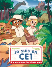 Je suis en CE1 - 32 - Sur la trace des dinos