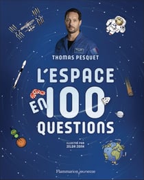 Thomas Pesquet en 100 questions