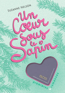 Un coeur sous le sapin : Gloss