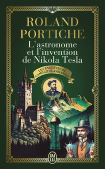 L'Astronome et l'Invention de Tesla