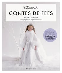 Intemporels contes de fées : Déguisements pour enfants de 2 à 10 ans