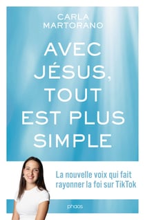 Avec Jésus, tout est plus simple