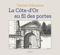 La Côte-d'Or au fil des portes