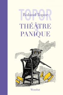 Théâtre Panique Tome 3 :  L'Auberge des colonels - La Princesse Angine - Le feu au lac