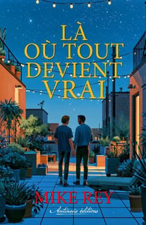Là où tout devient vrai