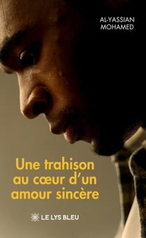 Une trahison au coeur d'un amour sincère