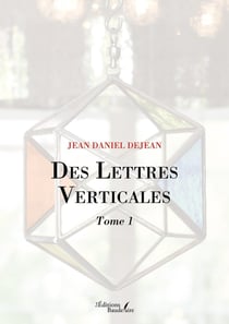 Des Lettres Verticales Tome 1