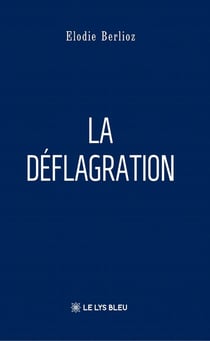 La déflagration