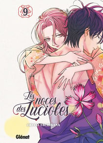 Les Noces des lucioles - Tome 09