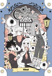 Yubooh, la magie des songes Tome 1