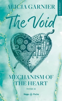 Mechanism of the heart - Tome 02 : The Void