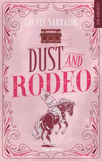 Dust and Rodeo