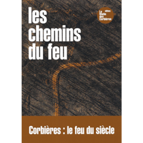 Les chemins du feu