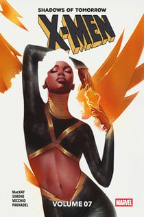 X-Men - Shadows of Tomorrow N°07 - Edition collector - COMPTE FERME