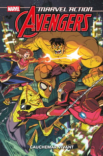 Marvel Action - Avengers T04 : Cauchemar vivant