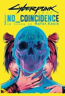 Cyberpunk 2077 No coincidence - Edition collector