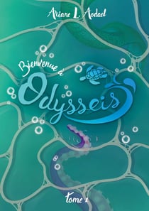 Odysseis 1 : Bienvenue à Odysseis