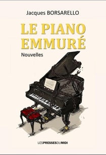 Le Piano Emmuré