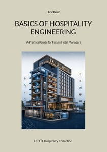 Basics of hospitality engineering : A Practical Guide for Future Hotel Managers